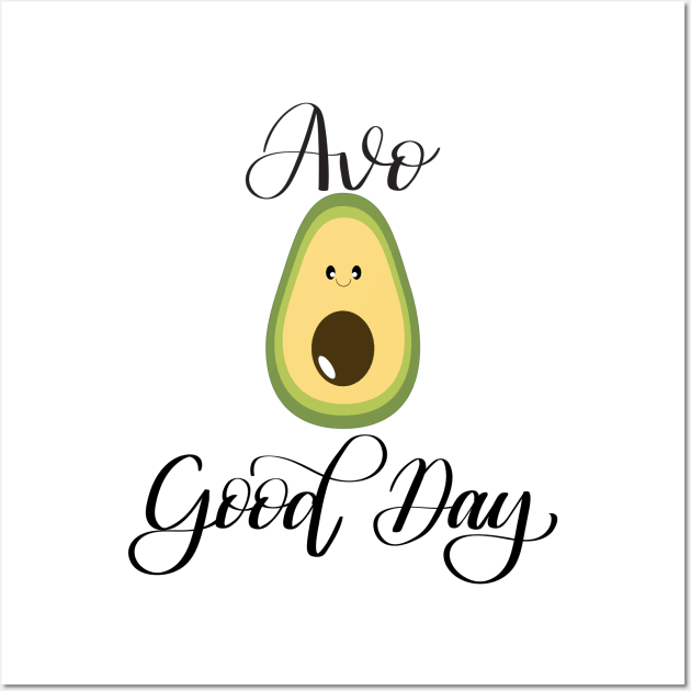 Avo Good Day Wall Art by Kelly Gigi